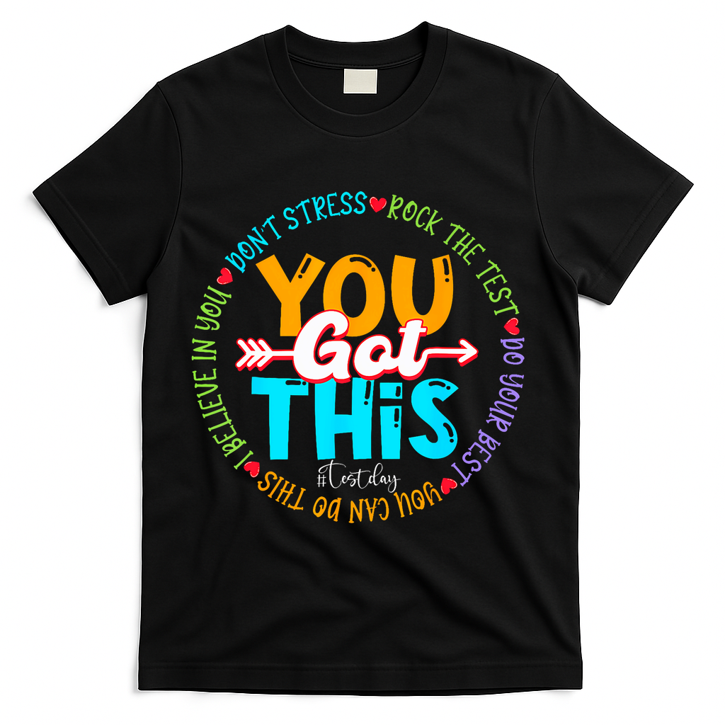 Test Day Rock The Test Teacher Testing Day You Got This T-Shirt - Black