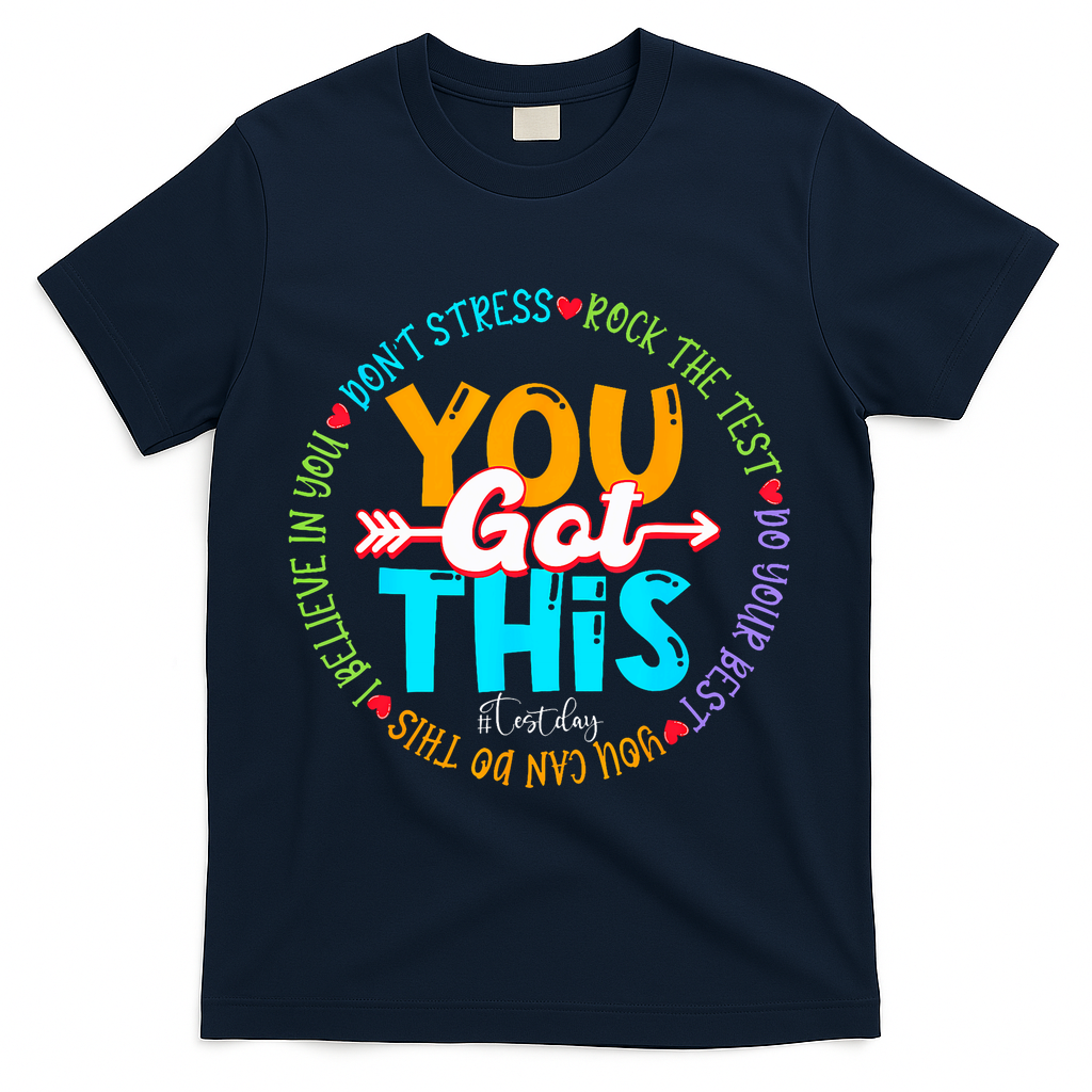 Test Day Rock The Test Teacher Testing Day You Got This T-Shirt - Navy