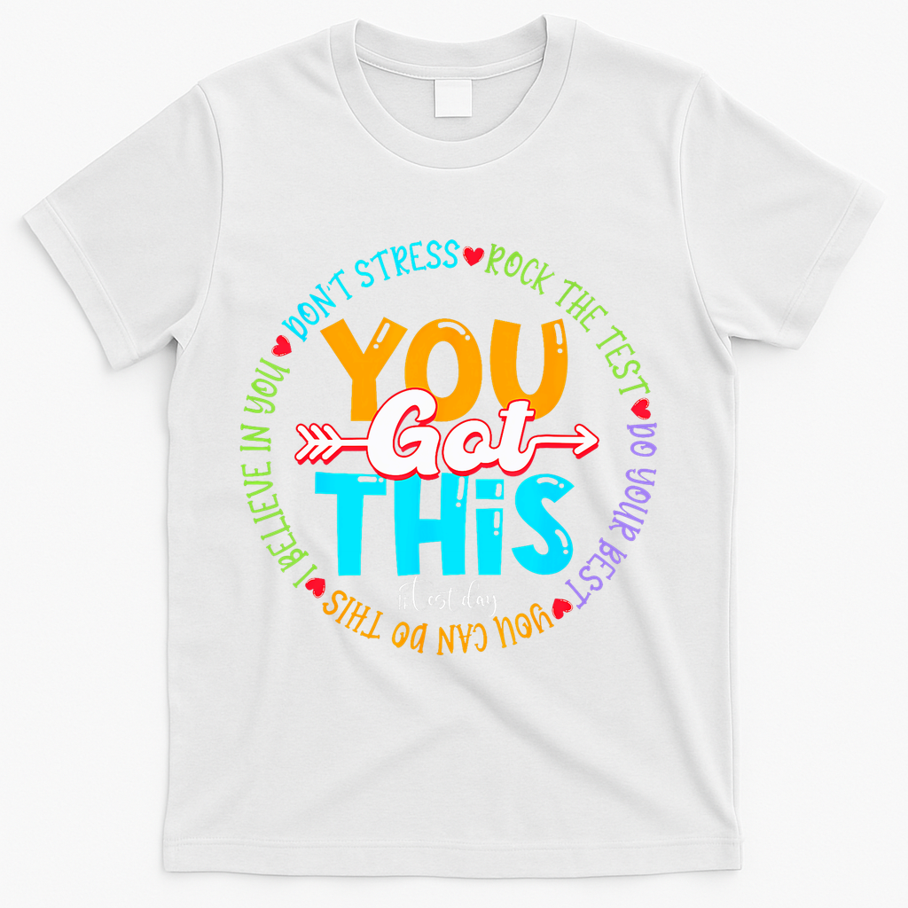 Test Day Rock The Test Teacher Testing Day You Got This T-Shirt - White