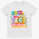 Test Day Rock The Test Teacher Testing Day  T-Shirt - White