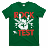 Testing Day Rock The Test Rock Music Teacher Student T-Shirt - Green