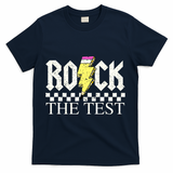 Testing Day Teacher Student Motivational Rock The Test  T-Shirt - Navy