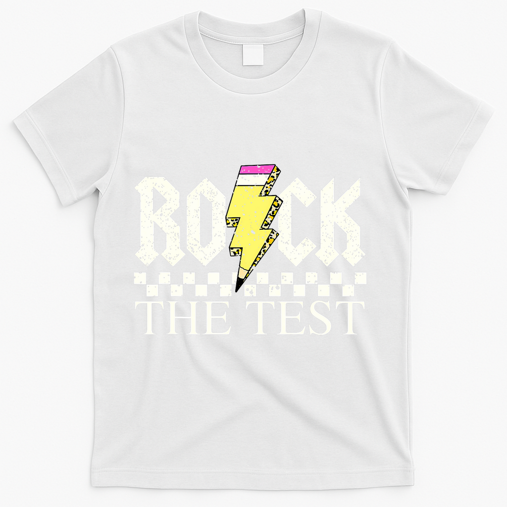 Testing Day Teacher Student Motivational Rock The Test  T-Shirt - White