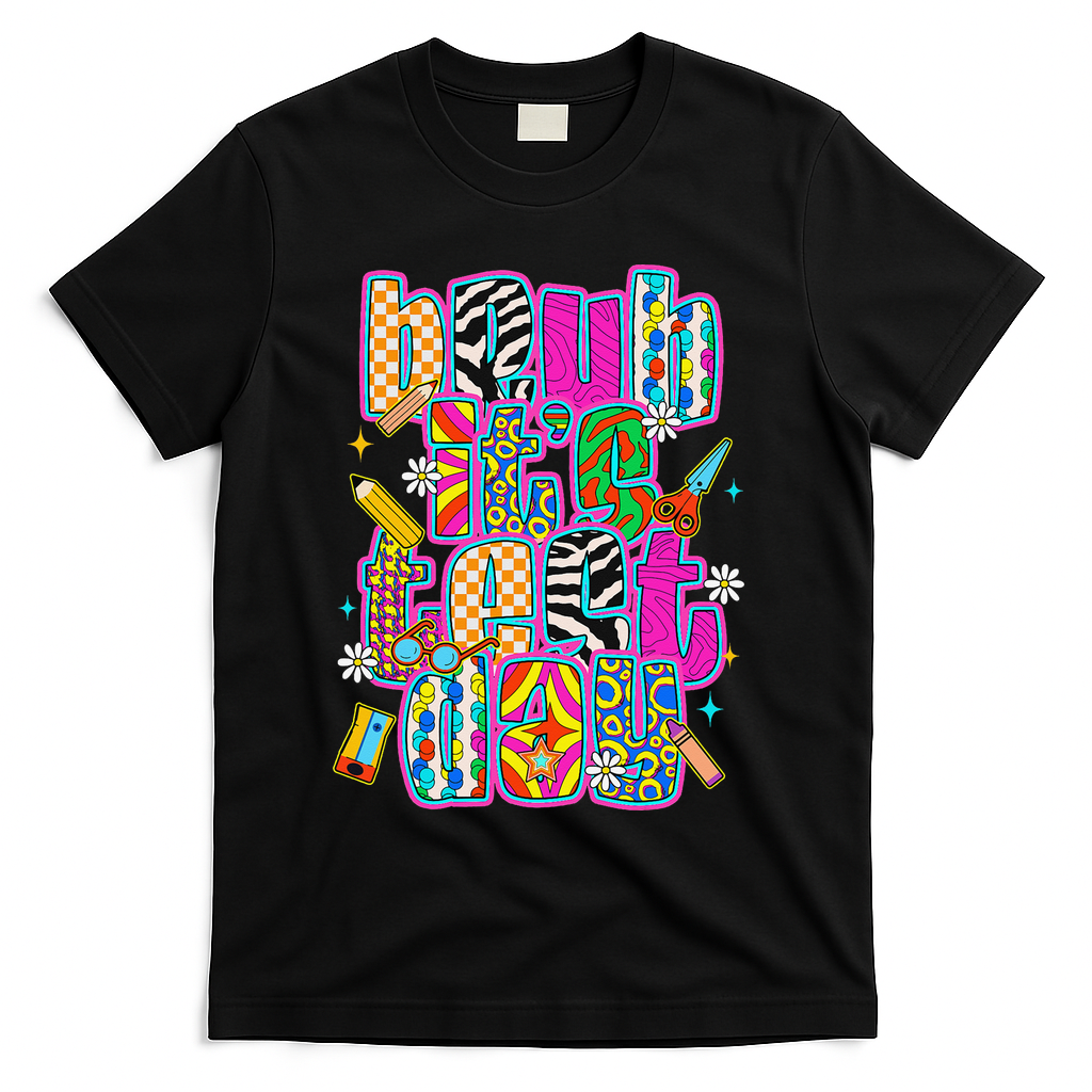 Test Day Teacher Motivation Rock The Test Bruh Its Test Day T-Shirt - Black