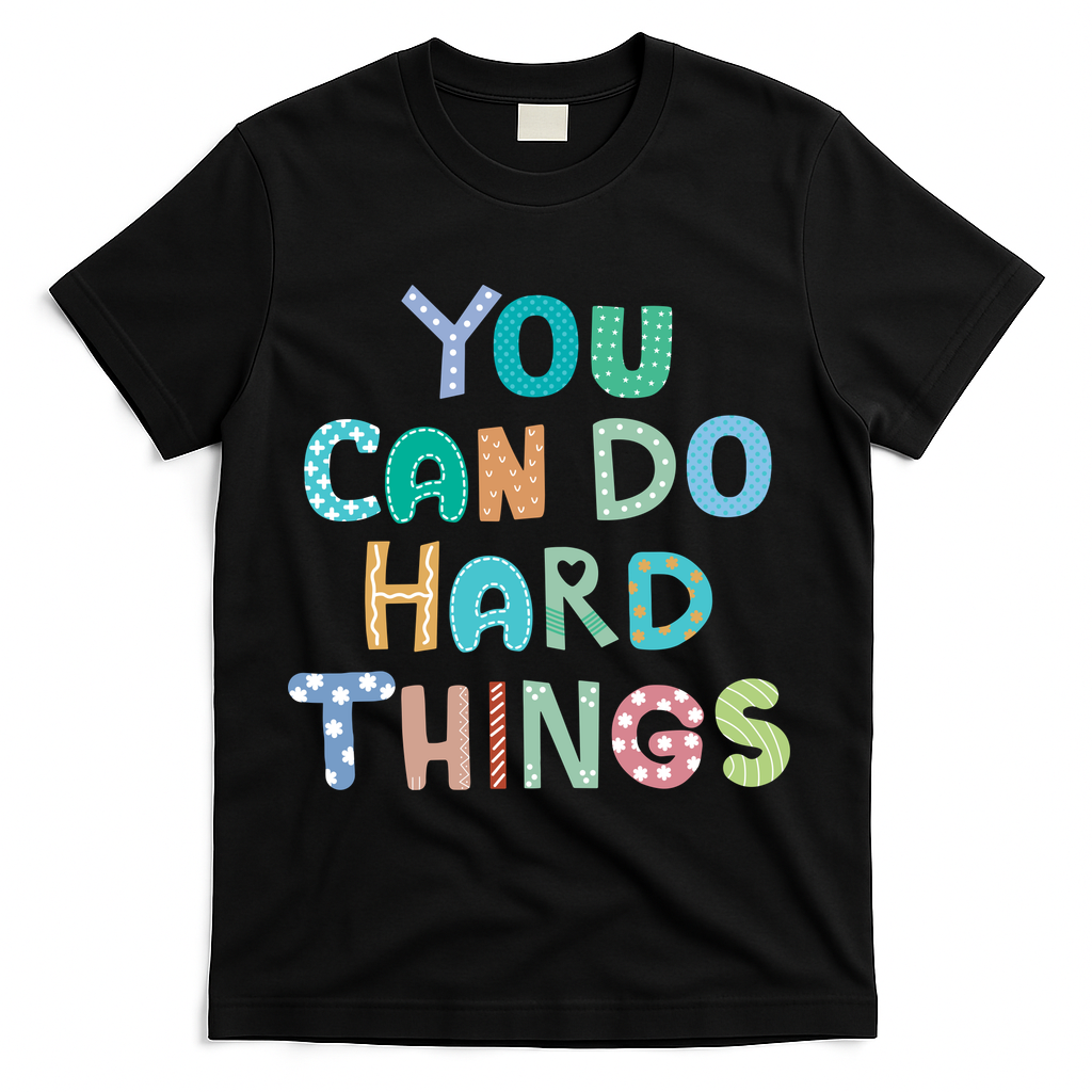 Test Day Teacher You Can Do Hard Things T-Shirt - Black