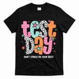 Test Day Teacher Rock The Test Don't Stress Do Your Best T-Shirt - Black