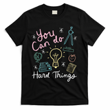 Testing Day You Can Do Hard Things Teacher State Testing T-Shirt - Black