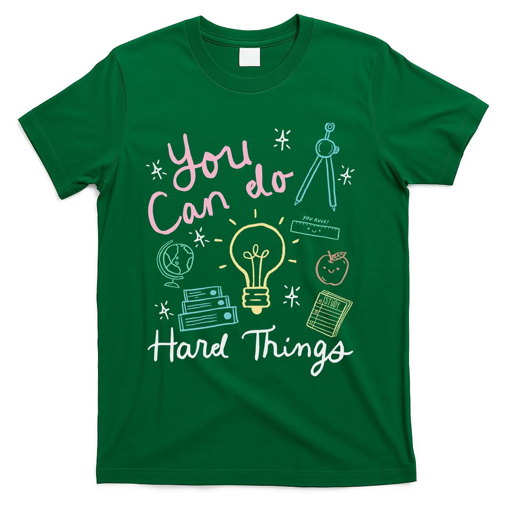Testing Day You Can Do Hard Things Teacher State Testing T-Shirt - Green