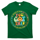 Test Day You Got This Rock The Test Teacher Testing Day T-Shirt - Green
