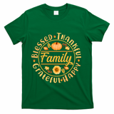 Thanksgiving Family Blessed Thankful Grateful Happy Emblem T-Shirt - Green