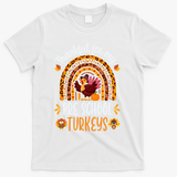 Thankful For My Pre School Turkeys Fall Thanksgiving Teacher Meaningful Gift T-Shirt - White