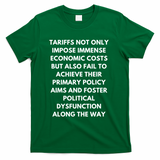 Tariffs Foster Political Dysfunction - Donald J Trump T-Shirt - Green