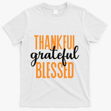 Thankful Grateful And Blessed Thanksgiving Holiday T-Shirt - White