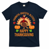 Thankful Grateful Blessed Happy Thanksgiving Quote T-Shirt - Navy