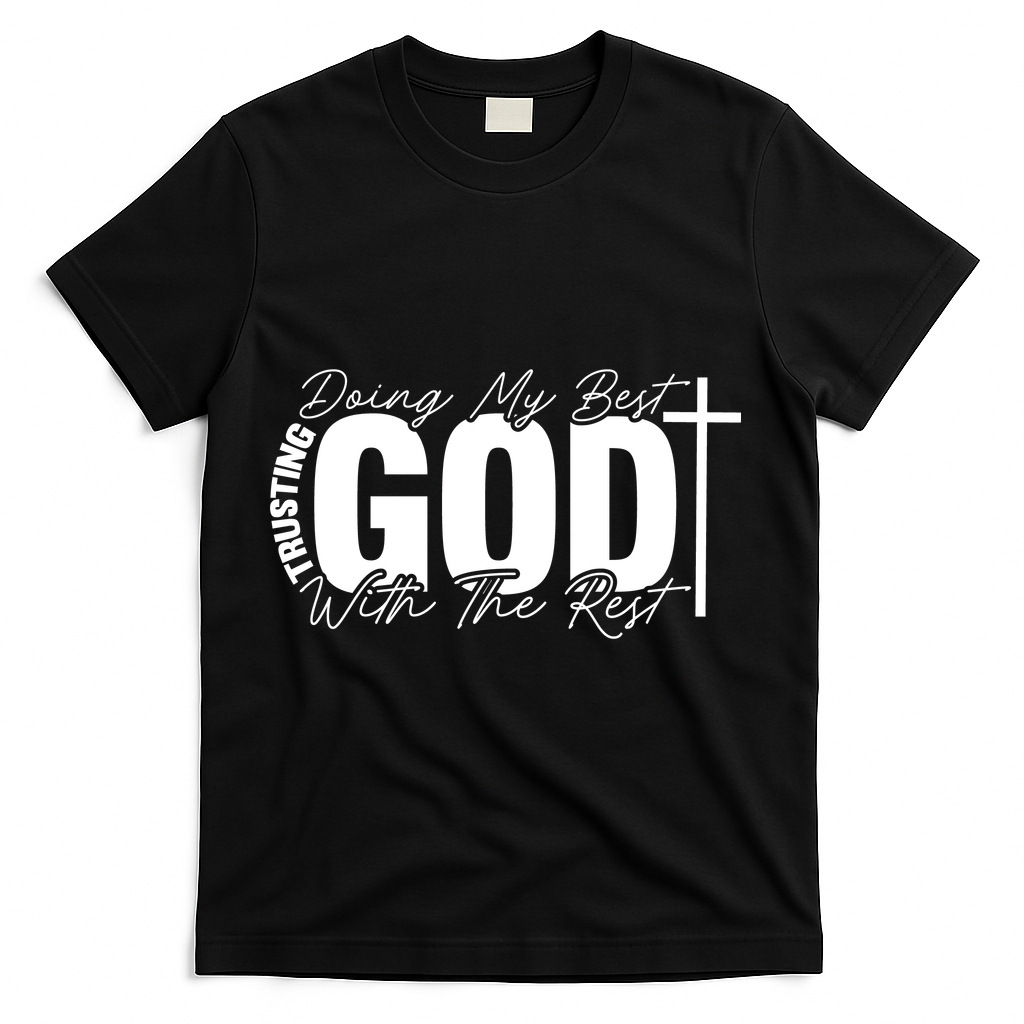 Trusting God Christian Quote T-Shirt - Black