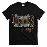 Thanks Giving Cute Thanksgiving Gift Design T-Shirt - Black