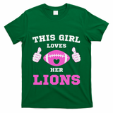 This Girl Loves Her Lions Pinky Leopard T-Shirt