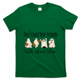 Tal Health Halloween DonT Ghost Your Feelings Halloween T-Shirt - Irish Green