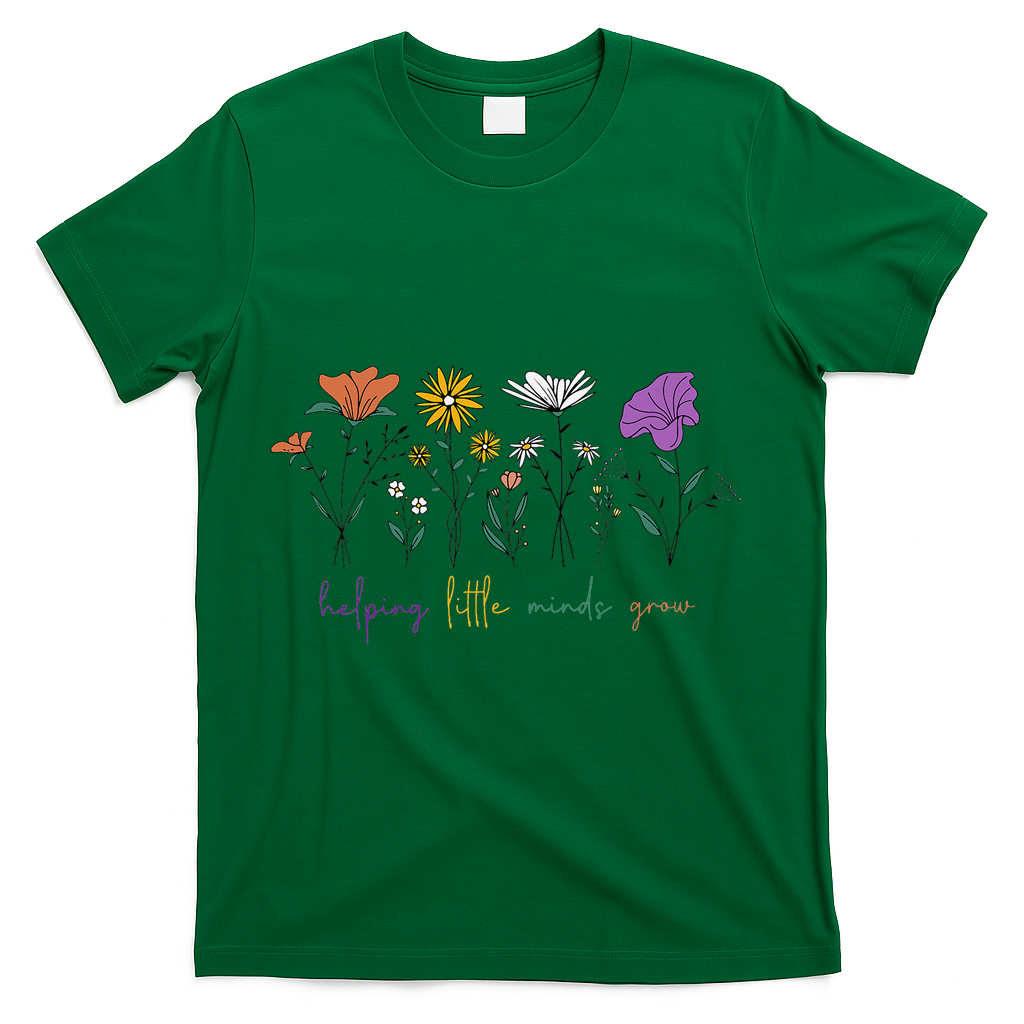 Teacher Helping Little Minds Grow Back To School Wildflower T-Shirt - Green