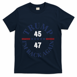 Trump IM Back Again T-Shirt - Navy