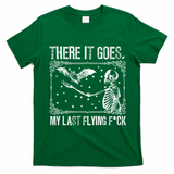 There It Goes My Last Flying F Skeletons Funny Halloween T-Shirt - Irish Green