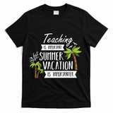 Teaching Is Important But Summer Vacation Is Importanter T-Shirt - Black
