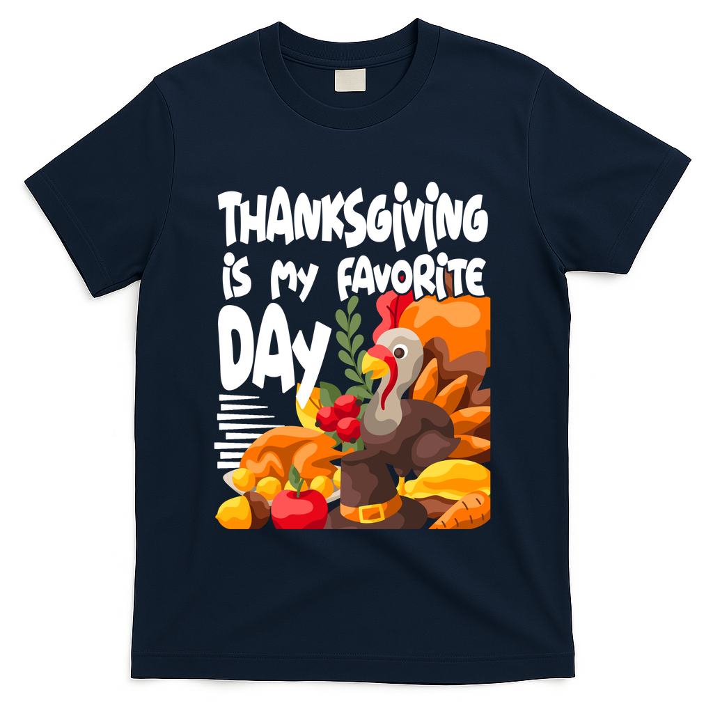 Thanksgiving Is My Favorite Day Turkey T-Shirt - Navy