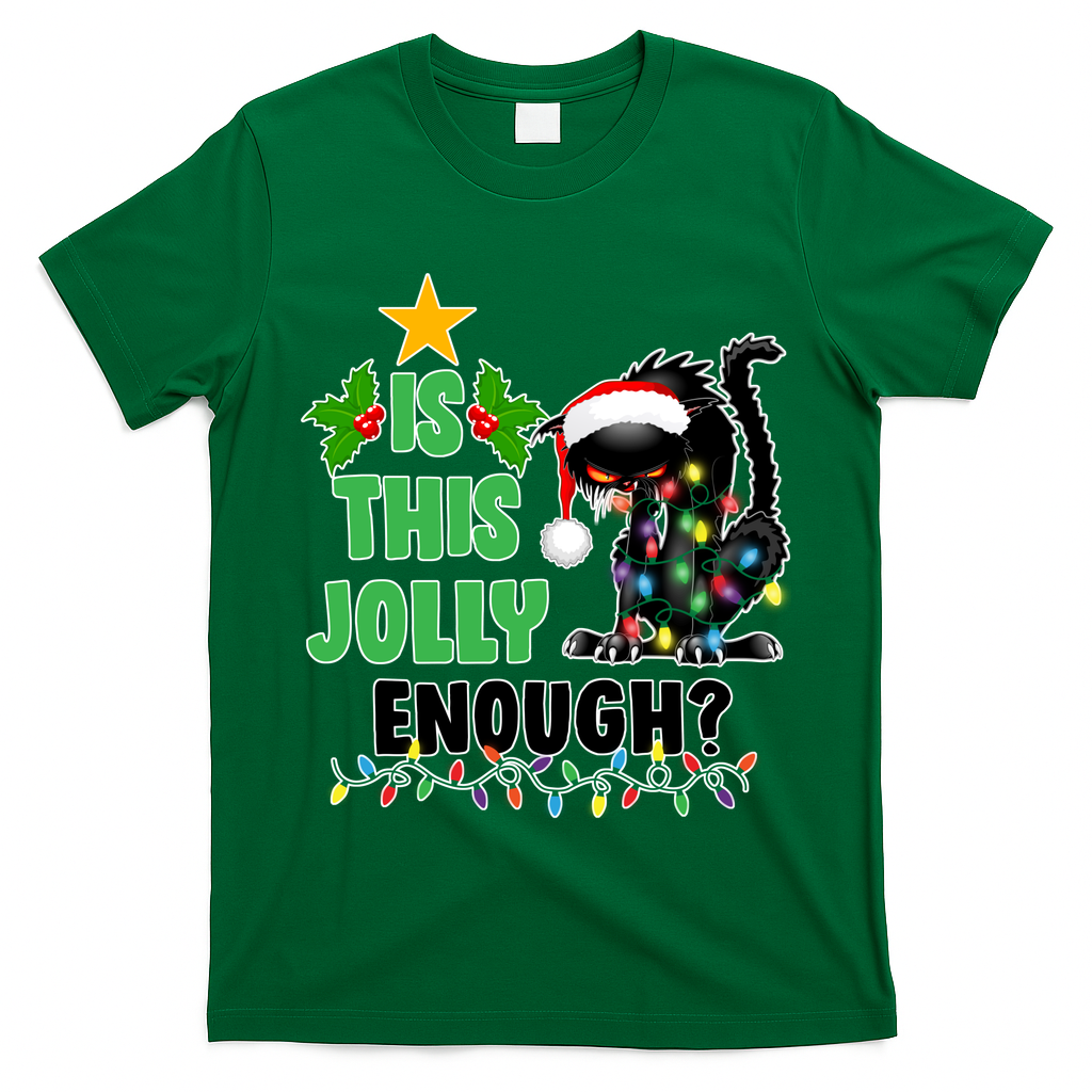 Is This Jolly Enough Funny Christmas Cat T-Shirt