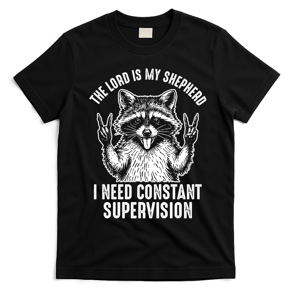 The Lord Is My Shepherd Raccoon Constant Supervision T-Shirt - Black