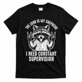 The Lord Is My Shepherd Raccoon Constant Supervision T-Shirt - Black