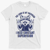 The Lord Is My Shepherd Raccoon Constant Supervision T-Shirt - White
