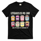 Teaching Literacy Is My Jam Gift For Teachers T-Shirt - Black