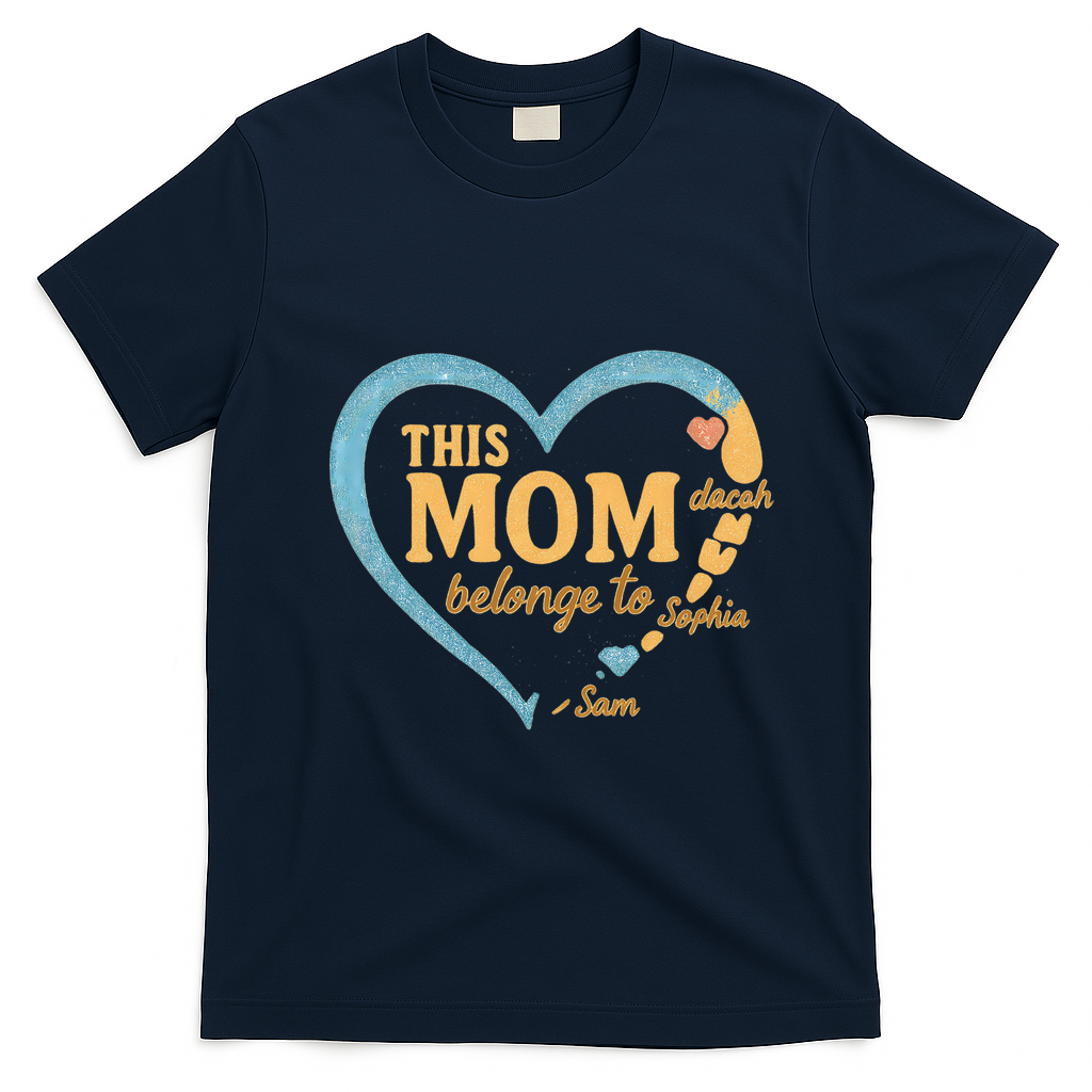 This Mom Belongs to Sophia T-Shirt