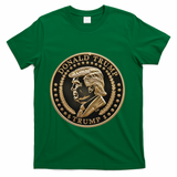 $Trump Meme Coin President Donald Trump T-Shirt - Green