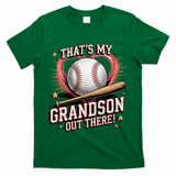 Thats My Grandson Out There Mothers Day Baseball Grandma T-Shirt