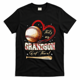 Thats My Grandson Out There Baseball Grandma Mothers Day T-Shirt