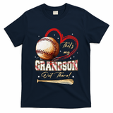 Thats My Grandson Out There Baseball Grandma Mothers Day T-Shirt