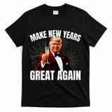 Trump Make New Year Great Again Happy New Years Eve Day 2025 T-Shirt - Black