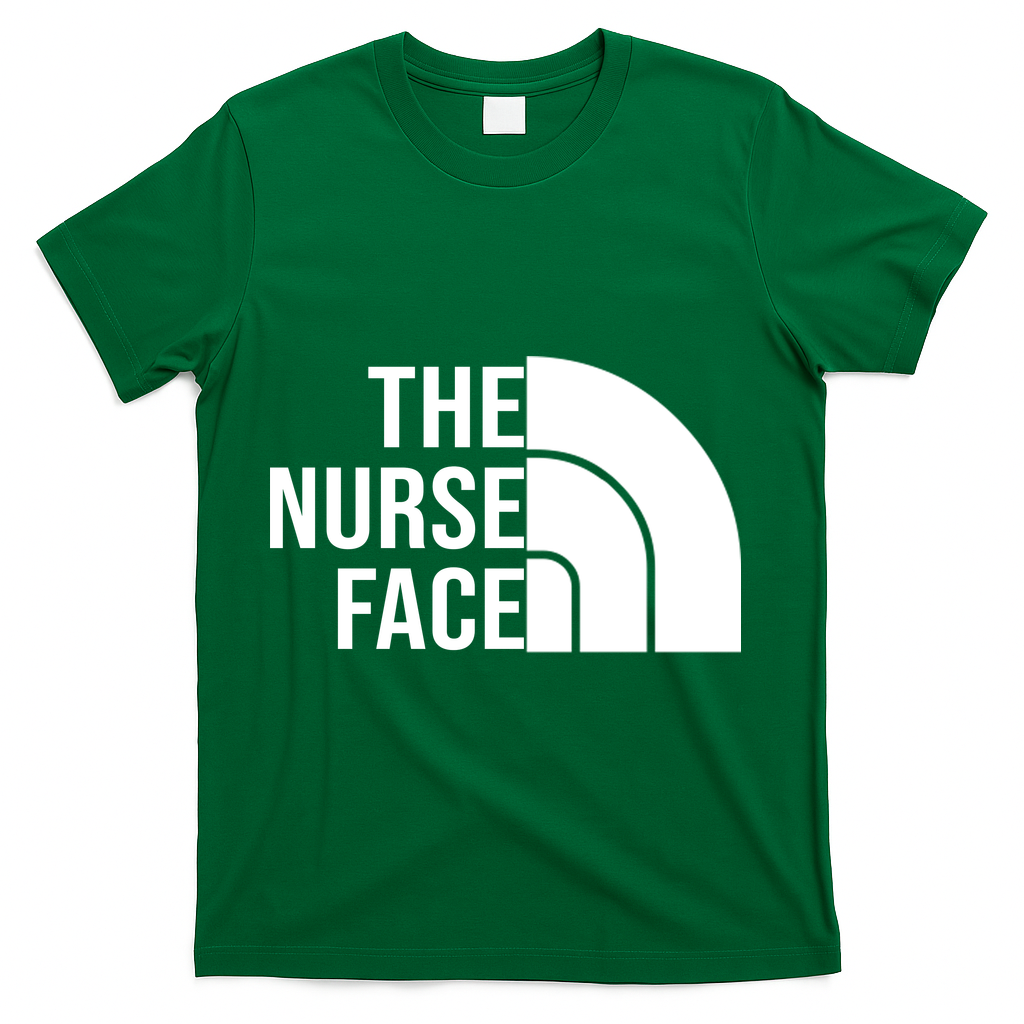 The Nurse Face Gift For Nurse T-Shirt - Green