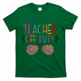 Teacher Off Duty Summer Break Cheetah T-Shirt - Green