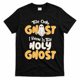 The Only Ghost I Know Is The Hold Ghost Christian Halloween T-Shirt - Black