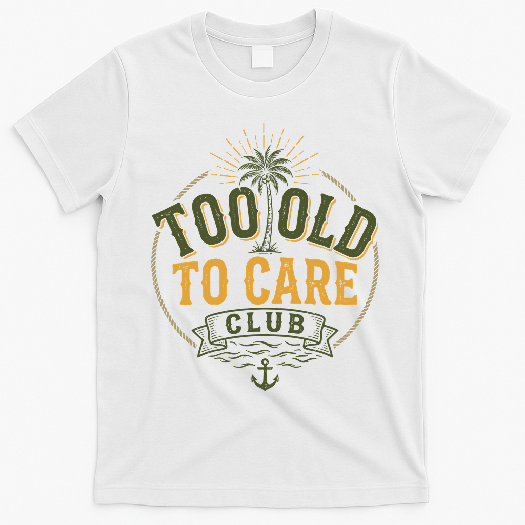 Too Old To Care Club My Give A Damn Is Broken Front And Back T-Shirt - White