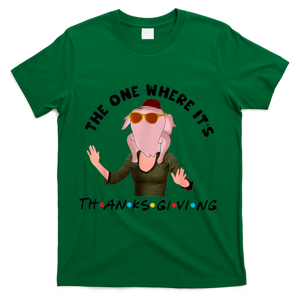 The One Where It's Thanksgiving Friends Monica Turkey Head T-Shirt - Green
