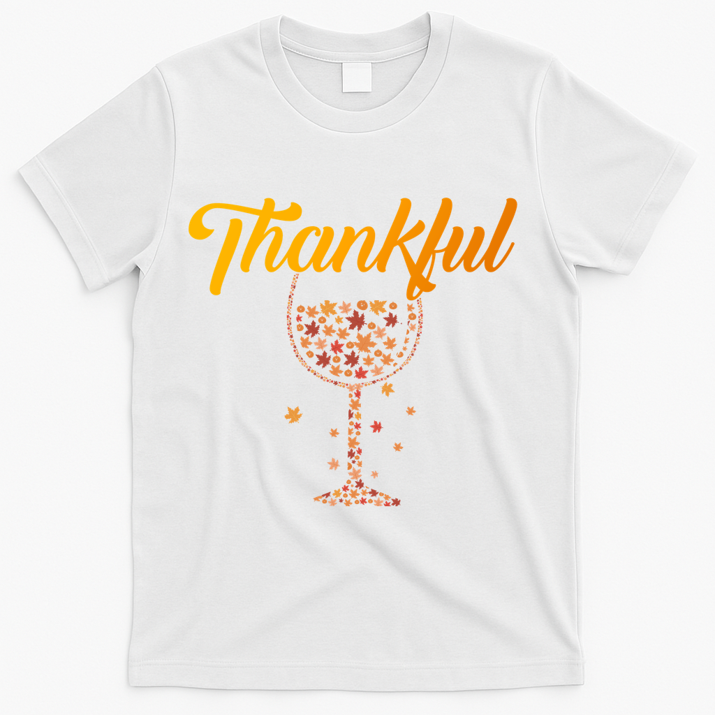 Thankful Pumpkin Wine, Thankful Grateful Blessed Autumn Fall 2022 T-Shirt - White