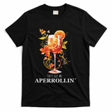They See Me Aperrollin Outfit Spritz Summer Cocktail Design T-Shirt - Black