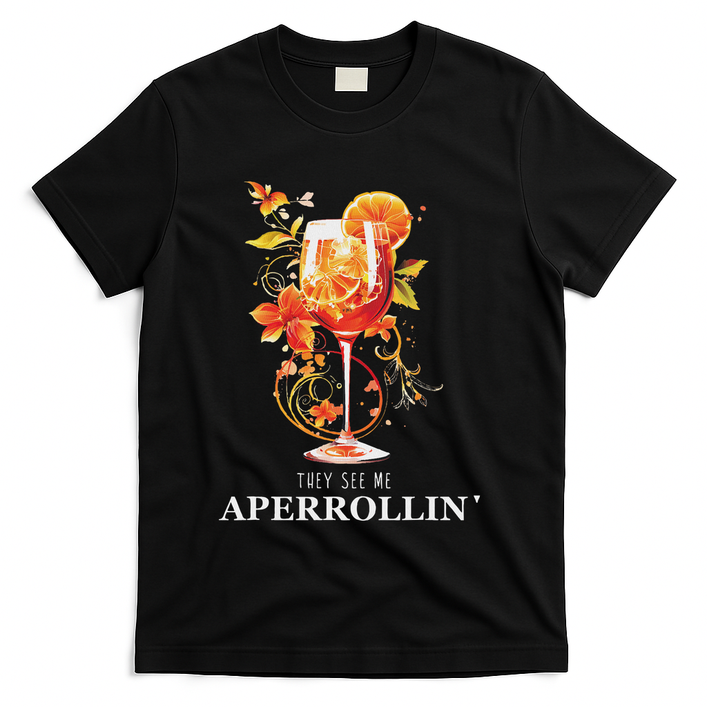 They See Me Aperrollin Outfit Spritz Summer Cocktail Design T-Shirt - Black