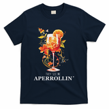 They See Me Aperrollin Outfit Spritz Summer Cocktail Design T-Shirt - Navy