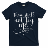 Thou Shall Not Try Me Mood 247 Funny Teacher S T-Shirt - Navy