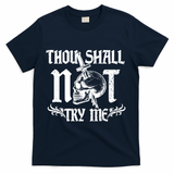 Thou Shall Not Try Me T-Shirt - Navy