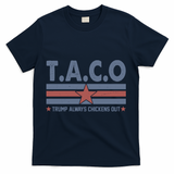 TACO Trump Always Chickens Out Funny T-Shirt - Navy